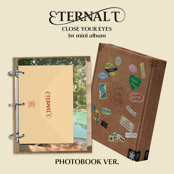 CLOSE YOUR EYES - The 1st Mini Album [ETERNALT]