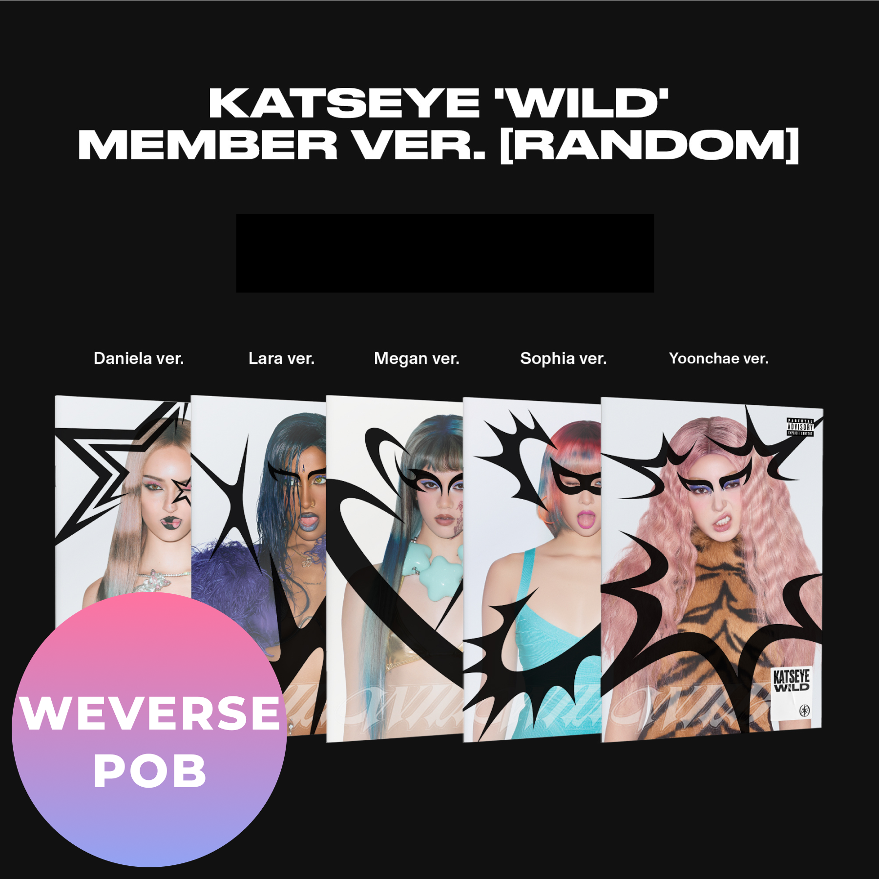 [WEVERSE POB] [PRÉCOMMANDE] KATSEYE - 3ème mini-album [WILD] (version membre)