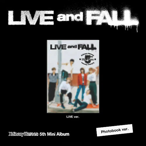 Xdinary Heroes - 5th Mini Album [LIVE and FALL]